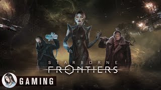 Starborne Frontiers Gameplay [upl. by Nahtnaoj]