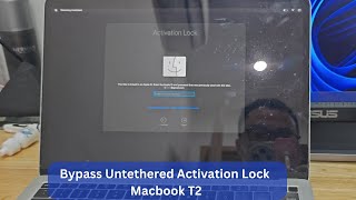 How to Bypass Untethered Activation L0ck Macbook T2 [upl. by Leirza]