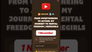 FROM OVERTHINKING TO ACTION MY JOURNEY TO MENTAL FREEDOM  MEMEGIRLS memefi code [upl. by Bethena]