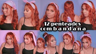 12 PENTEADOS com BANDANA ESTILOSOS ✨ [upl. by Eetnod]