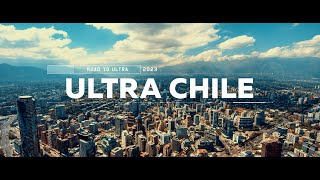 ROAD TO ULTRA CHILE 2023 Official Aftermovie [upl. by Silenay]