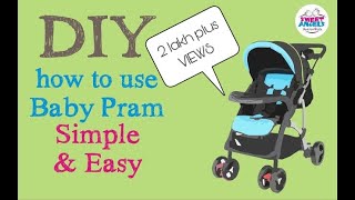 Diy How to Use a Baby Pram Stroller Fold  Unfold Sweet Angels India [upl. by Soluk]