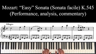 Mozart Sonata in C K545 performance analysis commentary plus a surprise bonus [upl. by Granger694]