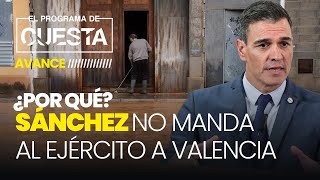 Sánchez no manda al ejército a Valencia porque no le dejan los separatistas [upl. by Haidadej]