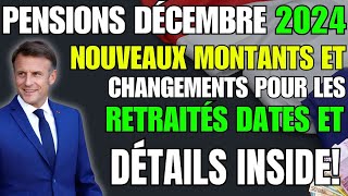 Pensions Décembre 2024 Nouveaux Montants et Changements pour les Retraités Dates et Détails Inside [upl. by Ainaled]