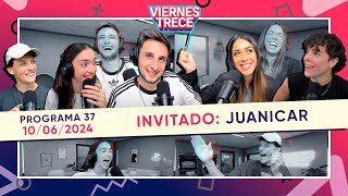 ⭐ ¡¡JUANICAR en ViernesTrece 🤩 PROGRAMA 37 del 100624 [upl. by Nnaeiluj]