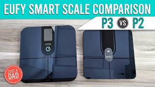 eufy Smart Scale P2 vs P3 Comparison How Are they Different [upl. by Cutler]