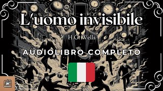 Luomo invisibile Audiolibro completo in Italiano [upl. by Nhaj]