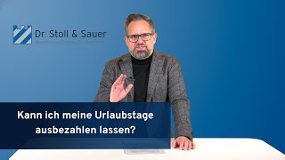 Kann ich meine Urlaubstage ausbezahlen lassen [upl. by Erreipnaej]