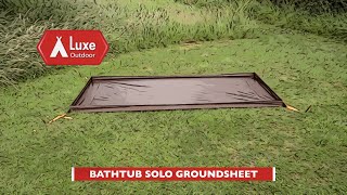 Luxe Outdoor Solo Bathtub FloorGroundsheet [upl. by Mij]