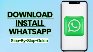 How to Download and Install WhatsApp  StepbyStep Guide [upl. by Boaten198]