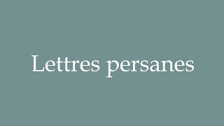 How to Pronounce Lettres persanes Persian letters Correctly in French [upl. by Turro]