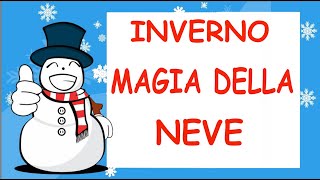 Inverno Magia della nevespeciale inverno Link con testo [upl. by Notyap]