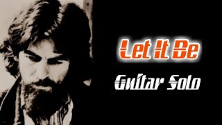 The Beatles  Let It Be Solo Backing Track Guitar Solo [upl. by Claudina]