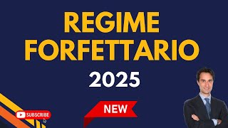 🛑 LE REGOLE DEL REGIME FORFETTARIO 2025 [upl. by Ahserkal953]