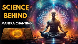 The Science of Mantra Chanting How It Can Improve Your Health and WellBeing [upl. by Grantley756]