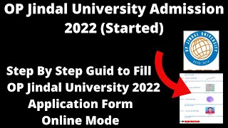 OP Jindal University Admission 2022 Started  How to Fill OP Jindal University 2022 Application [upl. by Riplex475]