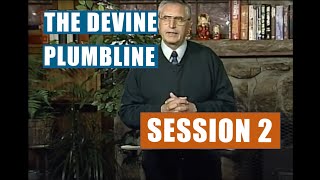 The Devine Plumbline Session 2 [upl. by Reginnej]