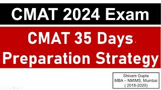 CMAT 2024 Exam 35 Days Study Plan  1st April 2024  4th May 2024  Mission JBIMS Mumbai [upl. by Beesley10]