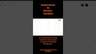 Deterministic Vs Random Variables A concept leading to Probability Distributions [upl. by Nosna]