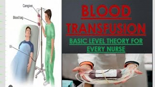 BLOOD TRANSFUSION LIFE SAVING PROCEDUREbasicnursinglecture8571 [upl. by Aratahc]