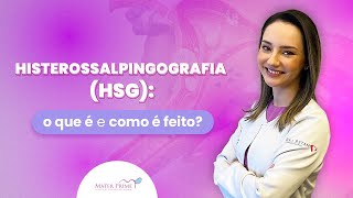 Histerossalpingografia HSG o que é e como é feito [upl. by Digdirb451]