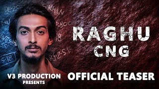 Raghu CNG  Official Teaser  Gujarati Movie  V3 Production 2019 [upl. by Ohploda413]