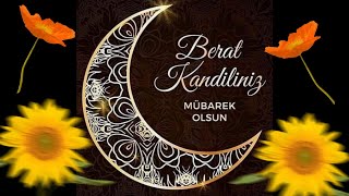 BERAT KANDİLİ DUASI 🌹BERAT KANDİLİ MESAJI 🕋BERAT KANDİLİNİZ MÜBAREK OLSUN 🤲KANDİL MESAJLARI DUA 🕋 [upl. by Leacock]