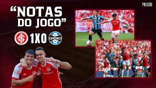 NOTAS DO JOGO INTER 1X0 GRÊMIO GRENAL 443 [upl. by Irby]