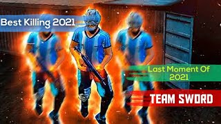 Best Killing Moments End OF 2021 FreeFire PCGaming  Team Sword newsensitivityforfreefire [upl. by Legim]