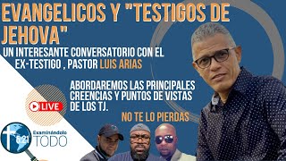 Evangelicos Y Los Testigos de Jehova [upl. by Alfred]