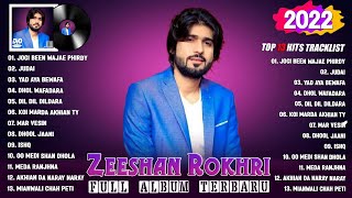 Best Of Zeeshan Rokhri  Zeeshan Rokhri new Songs Collection 2022  Latest Eid Songs 2022 [upl. by Nimocks685]