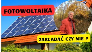 Czy warto na dzisiaj zakładać fotowoltaikę [upl. by Alleyne733]