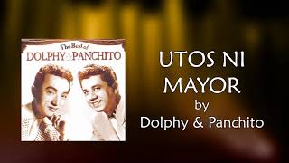 Dolphy amp Panchito  Utos Ni Mayor Lyrics Video [upl. by Herrick]