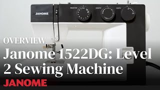 Janome 1522DG Level 2 Sewing Machine [upl. by Notluf410]