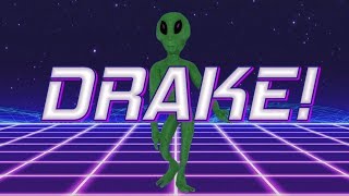 HAPPY BIRTHDAY DRAKE  ALIEN REMIX [upl. by Lohse]