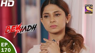 Beyhadh  बेहद  Ep 170  5th Jun 2017 [upl. by Annaitsirk133]