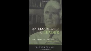 On becoming a leader by Warren Bennis leadership audiobook [upl. by Ssitnerp484]