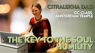 Caitanya Caritamrta class  The key to the soul HUMILITY Citralekha dasi [upl. by Rodnas]