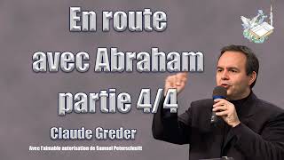 En route avec Abraham Partie 44 [upl. by Ramilahs]