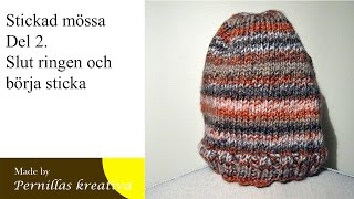 Del 24 Sticka mössa [upl. by Ahsas491]