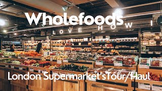 IS THIS THE MOST EXPENSIVE FOOD STORE UK Wholefoods London Haul [upl. by Elcin]