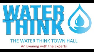 Water Think Town Hall  A Calabasas Alliance Event [upl. by Theressa]