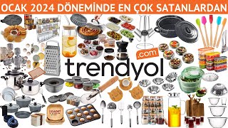 TRENDYOL İNDİRİMLERİ  OCAK 2024 EN ÇOK SATANLARDAN  TRENDYOL KAMPANYALARI  MUTFAK ÇEYİZ [upl. by Nauhs697]