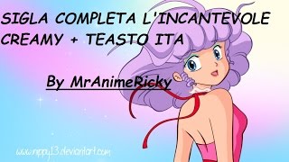 Sigla COMPLETA LIncatevole CreamyTESTO ITA [upl. by Nilahs266]