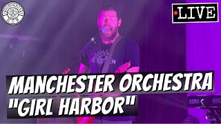 Manchester Orchestra quotGirl Harborquot LIVE [upl. by Furgeson]