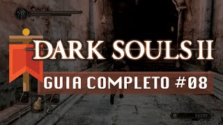 Dark Souls II  Guia Completo 08  Souto do Caçador e Purgatório dos MortosVivos [upl. by Ahsienahs]