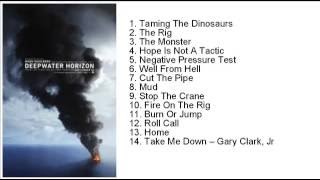 Deepwater Horizon Full Soundtrack Tracklist [upl. by Sonafets]