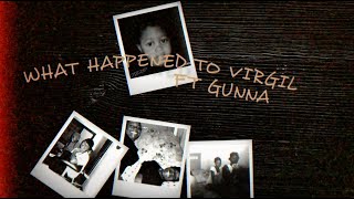 Lil Durk  What Happened To Virgil Ft Gunna Official Audio [upl. by Valoniah]