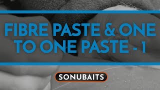 Sonubaits  Fibre Paste amp One to One Paste  Part 1 [upl. by Edy]